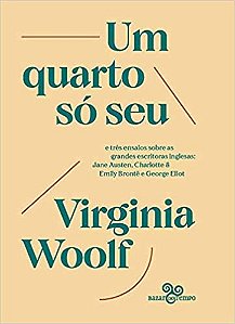 Quarto so Seu, Um: e Tres Ensaios sobre as Grandes Escritoras Inglesas: Jan