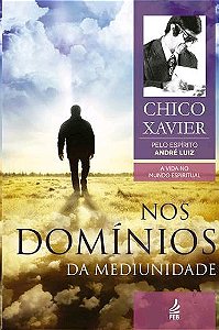 Nos Dominios da Mediunidade