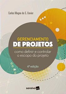 Gerenciamento de Projetos - Como Definir e Controlar o Escopo do Projeto