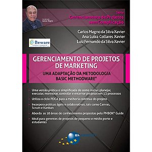 Gerenciamento de Projetos de Marketing: Uma Adaptacao da Metodologia Basic