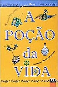 Pocao da Vida, A