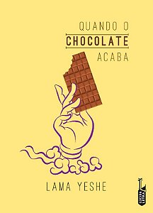 Quando o Chocolate Acaba