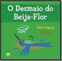 Desmaio do Beija Flor, o - Col. Ecologica