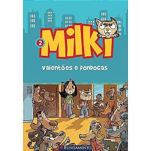 Milki - Vol.2: Valentoes e Dondocas