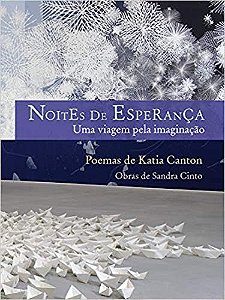 Noites de Esperanca - Uma Viagem Pela Imaginacao