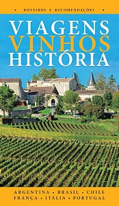 Guia de Viagens, Vinhos, Historias