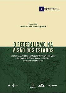 Federalismo na Visao dos Estados, O