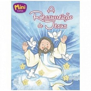 Ressureicao de Jesus, a - Col. Minilivros
