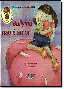 Bullying Nao e Amor!