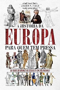 Historia da Europa para Quem Tem Pressa, A