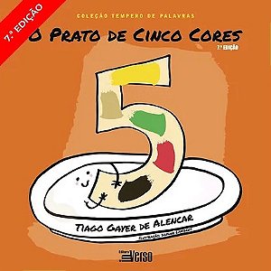 Prato de Cinco Cores, O