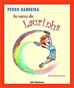 Cores de Laurinha, as - Col.roda de Historias