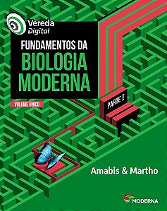 Vereda Digital - Fundamentos da Biologia Moderna - Volume Unico