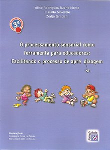 O Processamento Sensorial (3 Edicao)
