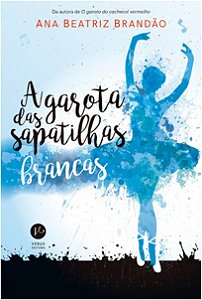 Garota das Sapatilhas Brancas, A