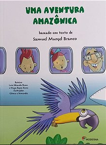 Aventura Amazonica, Uma