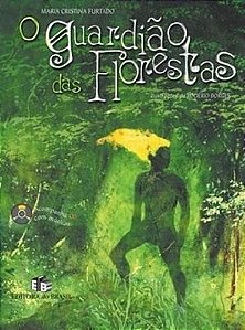 Guardiao das Florestas, O