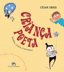 Crianca Poeta - Quadras, Cordeis e Limeriques