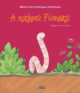 Minhoca Filomena, A