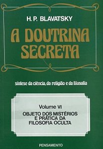 Doutrina Secreta, a  (vol. Vi)