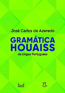 Gramatica Houaiss da Lingua Portuguesa