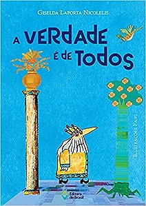 Verdade e de Todos, A