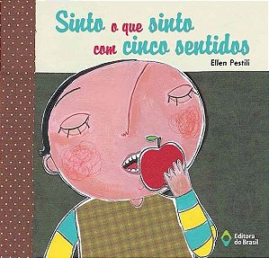 Sinto o Que Sinto com Cinco Sentidos