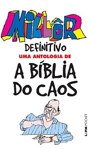 Millor Definitivo: Uma Antologia de a Biblia do Caos - Pocket 96 Paginas
