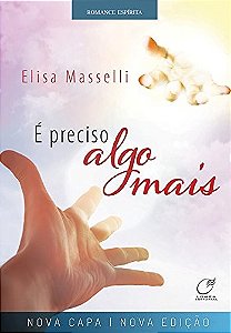 E Preciso Algo Mais