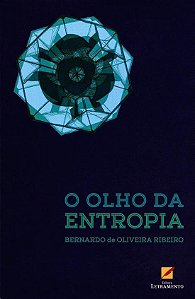 Olho da Entropia, O