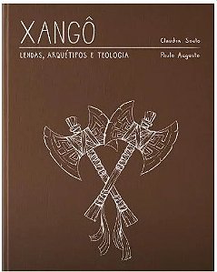 Xango: Lendas, Arquetipo e Teologia