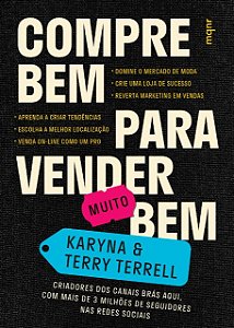 Compre Bem para Vender [muito] Bem: Criadores dos Canais Bras Aqui, com Mai