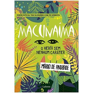 Macunaima - o Heroi sem Nenhum Carater
