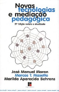 Novas Tecnologias e Mediacao Pedagogica -col.papirus Educacao