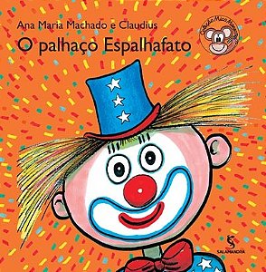 Palhaco Espalhafato, O