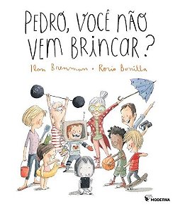 Pedro, Voce Nao Vem Brincar