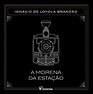 Morena da Estacao, A