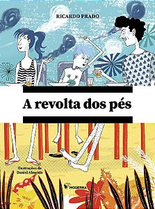 Revolta dos Pes, A
