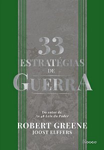 33 Estrategias de Guerra: Aprenda com as Batalhas da Historia e Venca os de