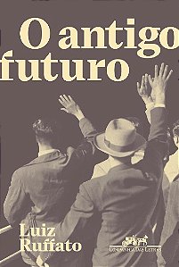 Antigo Futuro, O