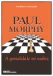 Paul Morphy - a Genialidade no Xadrez