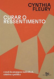 Curar o Ressentimento