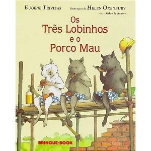 Tres Lobinhos e o Porco Mau, os