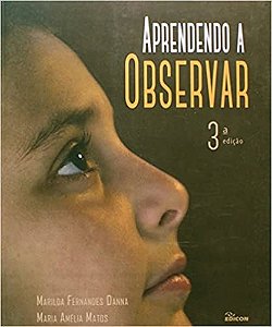 Aprendendo a Observar 3  Ed.