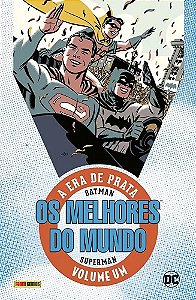 Batman e Superman: os Melhores do Mundo - era de Prata Vol. 1: Dc Classic