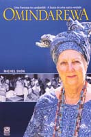 Omindarewa - Uma Francesa no Candomble - em Busca de Uma Outra Verdade