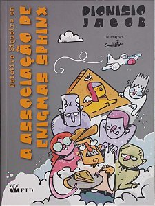 Detetive Siqueira em a Associacao de Enigmas Sphinx - Serie: no Meio do Cam