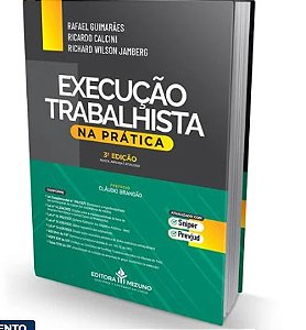 Execucao Trabalhista na Pratica - 3 Edicao