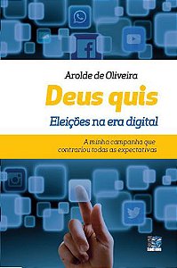 Deus Quis: Eleicoes na era Digital