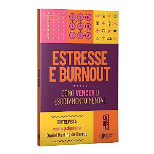Coquetel - Estresse e Burnout - Como Vencer o Esgotamento Mental